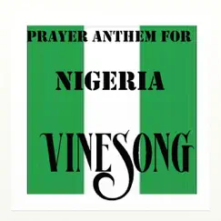 Vinesong, Prayer Anthem for Nigeria Song Lyrics