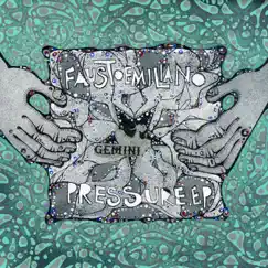 Pressure EP by Fausto Emiliano album reviews, ratings, credits