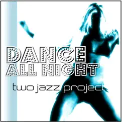 Dance All Night (Brazil On the Floor Mix) Song Lyrics