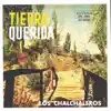 Tierra Querida album lyrics, reviews, download