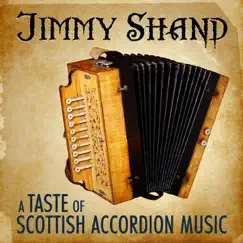 A Taste of Scottish Accordion Music - EP by Jimmy Shand album reviews, ratings, credits