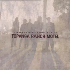 Topanga Ranch Motel by Steven Casper album reviews, ratings, credits