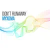 Don't Runaway album lyrics, reviews, download