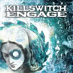 Killswitch Engage (Expanded Edition) [2004 Remaster] by Killswitch Engage album reviews, ratings, credits