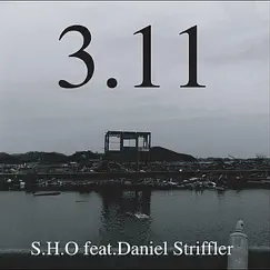 3.11 (feat. Daniel Striffler) - Single by S.H.O. album reviews, ratings, credits