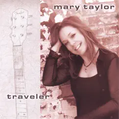 Traveler by Mary Taylor album reviews, ratings, credits