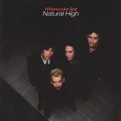 Natural High by Manuskript album reviews, ratings, credits
