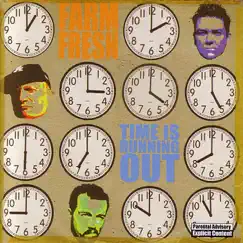 Time Is Running Out by Farm Fresh album reviews, ratings, credits