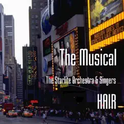 ザ・ミュージカル ヘアー by Starlight Orchestra & Singers album reviews, ratings, credits