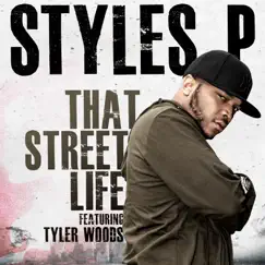 That Street Life - Single by Styles P album reviews, ratings, credits