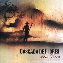 Mi Sueño by Cascada de Flores album reviews, ratings, credits