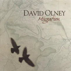 Migration by David Olney album reviews, ratings, credits