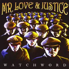 Watchword by MR LOVE & JUSTICE album reviews, ratings, credits