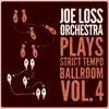 Joe Loss Orchestra Plays Strict Tempo Ballroom Vol. 4 album lyrics, reviews, download