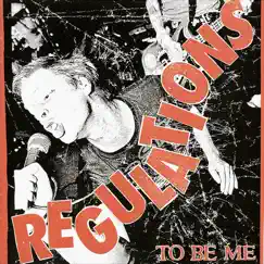To Be Me by Regulations album reviews, ratings, credits