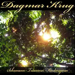 Schumann - Träumerei - Kinderszenen - Single by Dagmar Krug album reviews, ratings, credits