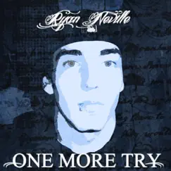 One More Try - Single by Ryan Neville album reviews, ratings, credits