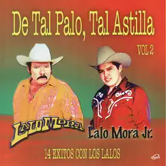 De Tal Palo Vol. 2 by Lalo Mora & Lalo Mora Jr. album reviews, ratings, credits