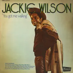 You Got Me Walking by Jackie Wilson album reviews, ratings, credits