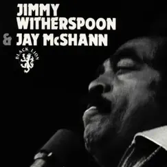 Jimmy Witherspoon & Jay Mcshann by Jay McShann & Jimmy Witherspoon album reviews, ratings, credits