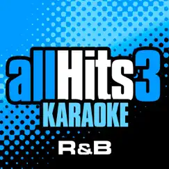 All Hits Karaoke - R&B, Vol. 3 (Karaoke Version) by All Hits Karaoke Mix-Masters album reviews, ratings, credits
