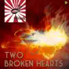 Two Broken Hearts album lyrics, reviews, download