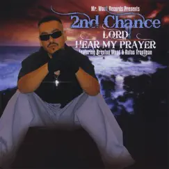 Lord Hear My Prayer by Second Chance album reviews, ratings, credits