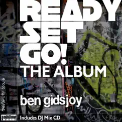 Ready, Set, Go! - The Album by Ben Gidsjoy album reviews, ratings, credits