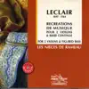 Leclair : Récréations de musique pour 2 violons & basse continue album lyrics, reviews, download