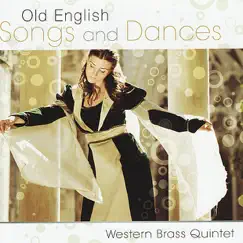 Old English Songs and Dances by Western Brass Quintet album reviews, ratings, credits