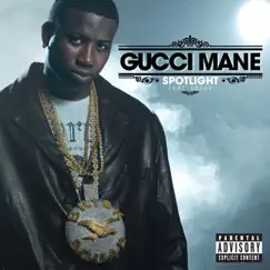 Spotlight (feat. Usher) - Single by Gucci Mane album reviews, ratings, credits