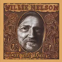 Tougher Than Leather by Willie Nelson album reviews, ratings, credits