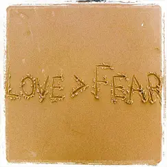 Love>Fear - Single by Steve Lindsley album reviews, ratings, credits