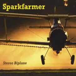 Stereo Biplane by Sparkfarmer album reviews, ratings, credits
