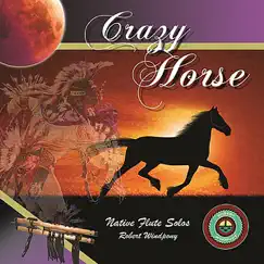 Crazy Horse by Robert WindPony album reviews, ratings, credits