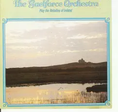 Play the Melodies of Ireland by The Gaelforce Orchestra album reviews, ratings, credits