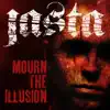 Mourn the Illusion - Single album lyrics, reviews, download