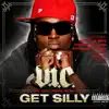Get Silly (Mr. ColliPark Remix) [feat. E-40, Jermaine Dupri, Bun B, Polow Da Don, Soulja Boy Tell'em & Unk] song lyrics