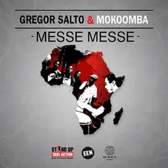 Messe Messe - EP by Gregor Salto & Mokoomba album reviews, ratings, credits