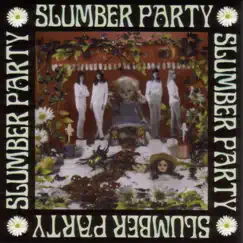 Slumber Party by Slumber Party album reviews, ratings, credits