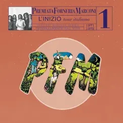 PFM 10 Anni Live, Vol. 1: 1971-1972 - L'infinito tour italiano by PFM Premiata Forneria Marconi album reviews, ratings, credits