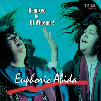 Euphoric Abida by Abida Parveen & Whosane album download