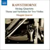 Rawsthorne: String Quartets Nos. 1-3, Theme and Variations album lyrics, reviews, download
