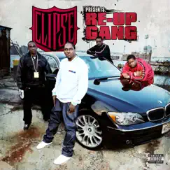 Clipse Presents: Re-Up Gang by Re-Up Gang album reviews, ratings, credits