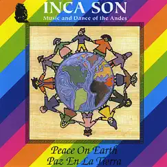 (Volume #5) Paz en la Tierra (Peace On Earth) by Inca Son album reviews, ratings, credits