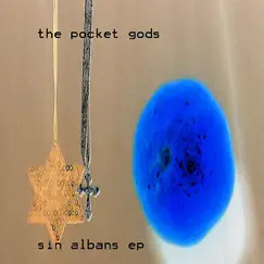 Sin Albans - EP by The Pocket Gods album reviews, ratings, credits