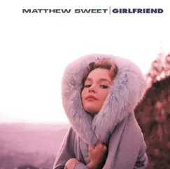 Girlfriend by Matthew Sweet album reviews, ratings, credits