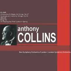Elgar: Introduction & Allegro for Strings - Delius: Brigg Fair by The New Symphony Orchestra Of London, Anthony Collins & London Symphony Orchestra album reviews, ratings, credits