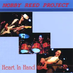 Heart In Hand by Nobby Reed Project album reviews, ratings, credits