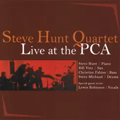 Steve Hunt Quartet/Live At the PCA by Steve Hunt album reviews, ratings, credits